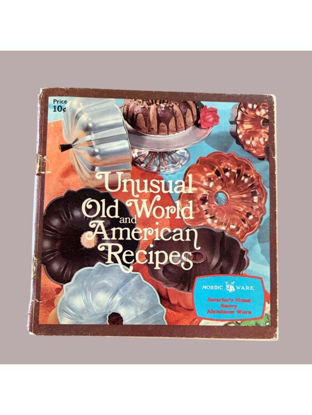 Unusual Old World & American Recipes Nordic Ware Vintage Cookbook 1960s Minneapo